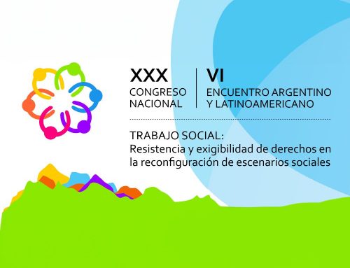 XXX Congreso Nacional y VI Encuentro Latinoamericano de TRABAJO SOCIAL / Pautas para publicación académica  y Certificados