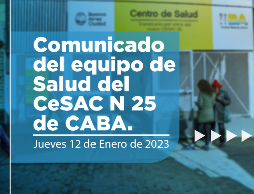 Comunicado del el equipo de Salud del CeSAC N 25 de CABA