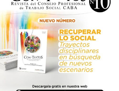 Con-Textos 10 – Recuperar lo social. Trayectos disciplinares en búsqueda de nuevos escenarios