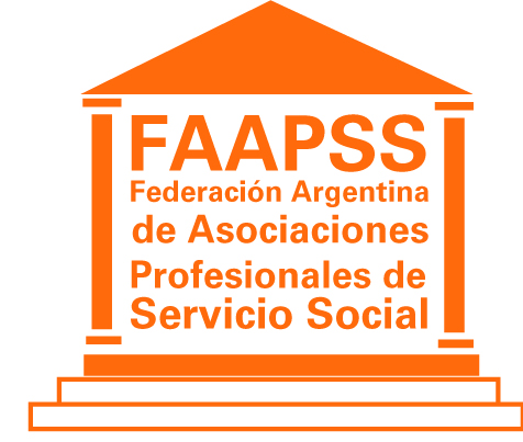 Que es la FAAPSS? ¿Cuáles son sus objetivos? ¿Cómo se conforma y organiza? - Trabajo Social