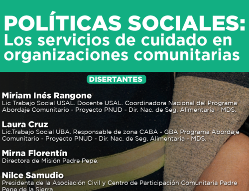 Políticas Sociales: Los servicios de cuidado en  organizaciones comunitarias
